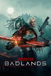 Predator: Badlands (2025) BluRay Dual Audio ( Hindi DD5.1 – English ) JioHotstar 480p - 720p - 1080p - 2160p 4K SDR