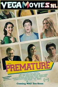 Premature (2014) English With Subtitles 480p - 720p