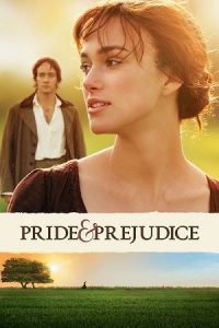 Pride & Prejudice (2005) Dual Audio {Hindi-English} BluRay 480p - 720p - 1080p