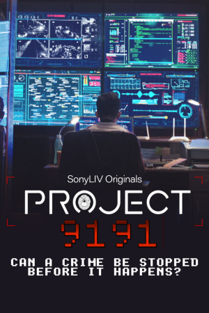 Project 9191 (2021) Season 1 Hindi Complete Sonyliv WEB Series 480p - 720p HDRip