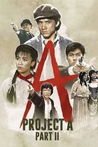 Project A 2 (1987) Dual Audio [Hindi + Chinese] WeB-DL 480p - 720p - 1080p
