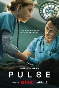 Pulse (Season 1) Dual Audio {Hindi-English} Netflix-Series 480p - 720p - 1080p WEB-DL