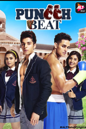Puncch Beat (2018) Season 1 Hindi Complete Altbalaji WEB Series 480p - 720p