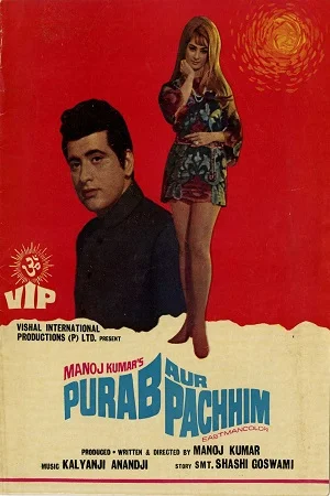Purab Aur Pachhim (1970) Hindi Full Movie 480p - 720p