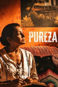 Pureza (2022) Hindi WEB-DL Full Movie 480p - 720p - 1080p