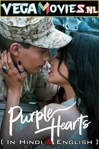 Purple Hearts – Netflix Original (2022) Dual Audio {Hindi-English} 480p - 720p - 1080p