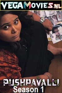 Pushpavalli (Season 1) Hindi Complete Amazon Prime WEB Series 480p - 720p