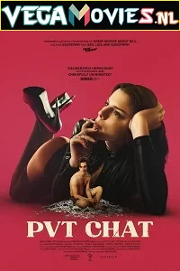 [18+] PVT CHAT (2021) Dual Audio {Hindi-English} 480p - 720p