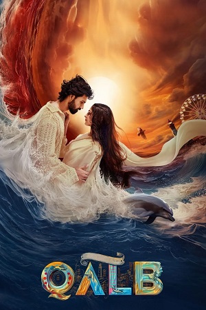 Qalb (2024) WEB-DL ORG. Dual Audio [Hindi – Malayalam] Full Movie 480p - 720p - 1080p