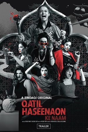 Qatil Haseenaon Ke Naam (2021) Season 1 Hindi Complete ZEE5 Original WEB Series 480p - 720p WEB-DL