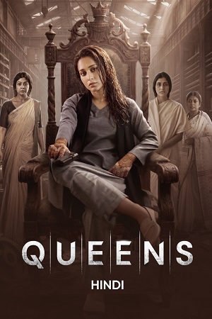 Queens (Season 1) Hindi Amazon WEB-DL Complete Web Series 480p - 720p - 1080p WEB-DL