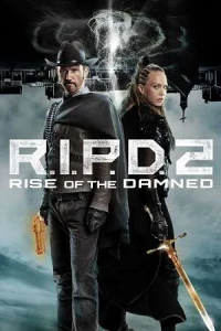 R.I.P.D. 2: Rise of the Damned (2022) BluRay {English With Subtitles} Full Movie 480p - 720p - 1080p