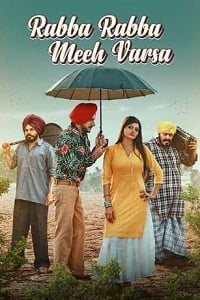Rabba Rabba Meeh Varsa (2022) Punjabi Full Movie 480p - 720p - 1080p