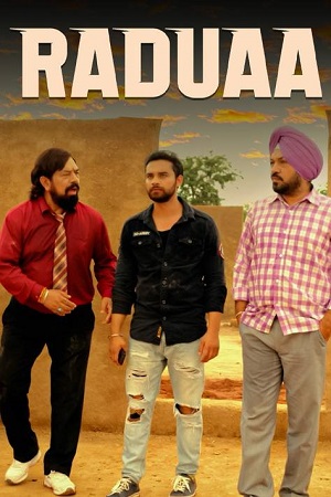 Raduaa (2018) Punjabi HDRip CHTV 480p - 720p - 1080p