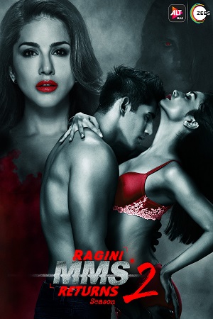 Ragini MMS Returns (2017) Season 2 Hindi ALTBalaji Complete Web Series 480p - 720p
