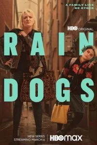 Rain Dogs (2023) Season 1 [S01E07 Added] HBO Original English WEB Series 720p - 1080p WEB-DL