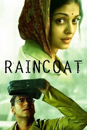 Raincoat (2004) WEB-DL {Hindi DD2.0} Full Movie 480p - 720p - 1080p