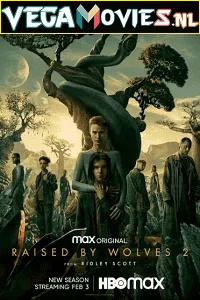 Raised by Wolves (Season 1-2) Complete English HBO-MAX WEB Series 720p WEB-DL