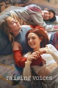 Raising Voices (Season 1) Complete [Hindi ORG 5.1 English] NetFlix Original Series 480p - 720p - 1080p WEB-DL