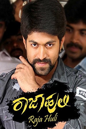 Raja Huli (2013) HDRip Hindi Dubbed Full Movie 480p - 720p - 1080p