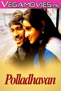 Raja Taqatwar – Polladhavan (2021) Hindi Dubbed Full Movie 480p - 720p