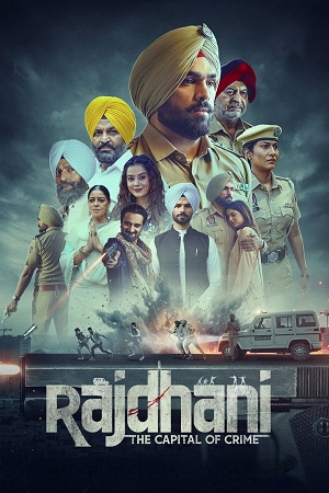 Rajdhani-The Capital of Crime (Season 1) Punjabi Complete KONE Web Series 480p - 720p - 1080p WEB-DL