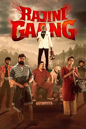 Rajini Gaang (2025) Dual Audio [Hindi + Tamil] WeB-DL 480p - 720p - 1080p