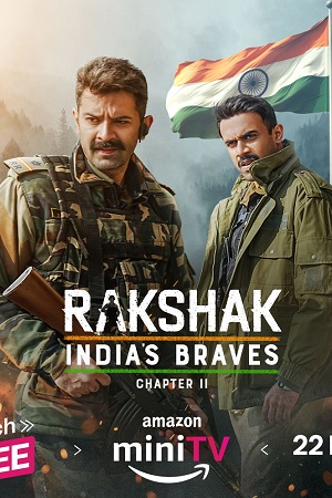 Rakshak Indias Braves – Amazon Prime (2024) Season 1 [S01E02 – Added] Hindi WEB Series 480p - 720p - 1080p WEB-DL