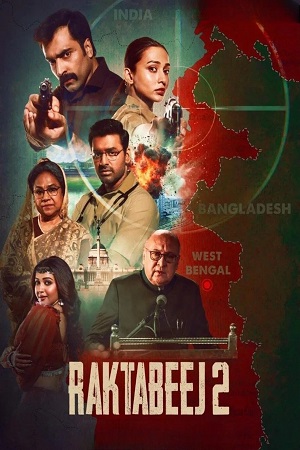 Raktabeej 2 (2025) WEB-DL {Bengali DD5.1} Full Movie 480p - 720p - 1080p