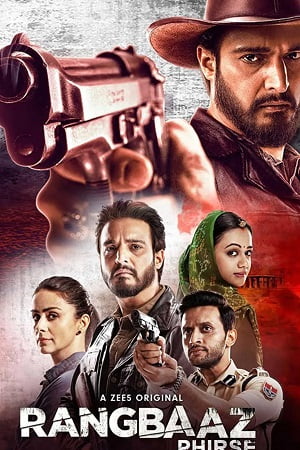 Rangbaaz Phirse (2019) Season 2 Hindi Complete ZEE5 WEB Series 480p - 720p - 1080p WEB-DL