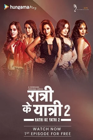 [18+] Ratri Ke Yatri (Season 1 – 2) Hindi Complete Hungama Original WEB Series 480p - 720p WEB-DL