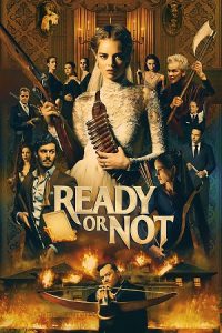 Ready or Not (2019) BluRay Dual Audio {Hindi-English} 480p - 720p - 1080p