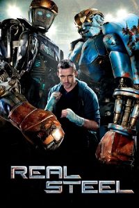 Real Steel (2011) Blu-Ray Dual Audio {Hindi-English} 480p - 720p - 1080p
