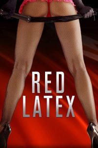 [18+] Red Latex (2020) BluRayDual Audio {Hindi-Spanish} 480p - 720p - 1080p