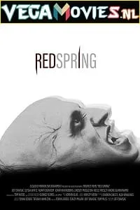 Red Spring (2017) Dual Audio {Hindi-English} 480p - 720p