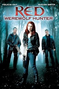 Red: Werewolf Hunter (2010) WEB-Rip Dual Audio {Hindi-English} 480p - 720p - 1080p