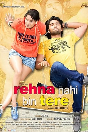 Rehna Nahi Bin Tere (2025) WEB-DL {Hindi DD2.0} Full Movie 480p - 720p - 1080p