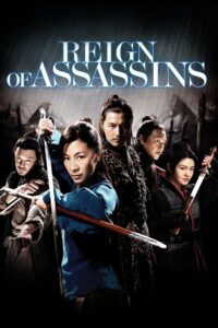 Reign of Assassins (2010) Dual Audio {Hindi-English} BluRay 480p - 720p - 1080p