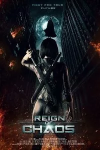 Reign of Chaos (2022) Dual Audio {Hindi-English} 480p - 720p - 1080p