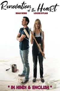 Renovation of the Heart (2019) Dual Audio Hindi 480p - - 720p
