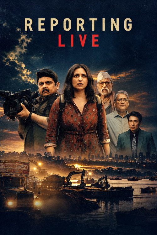 Reporting Live (2026) Hindi-DD5.1 (Multi-Audio) NetFlix : Full Movie WEB-DL 480p - 720p - 1080p