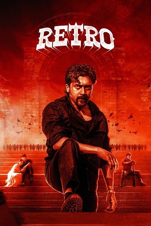 Retro (2025) Dual Audio [Hindi ORG DD5.1 + Tamil] WeB-DL 480p - 720p - 1080p 2160p 4K