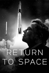 Return to Space (2022) Dual Audio {Hindi-English} 480p - 720p - 1080p