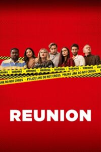 Reunion (2024) Dual Audio {Hindi-English} WEB-DL 480p - 720p - 1080p