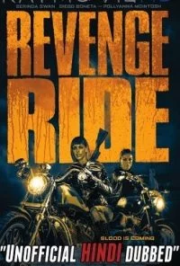Revenge Ride (2020) Dual Audio {Hindi-English} 480p - 720p