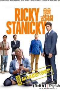 RICKY STANICKY (2024) AMZN WEB-DL Dual Audio {Hindi-English} 480p - 720p - 1080p Full-Movie