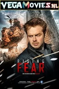 Rising Fear (2016) Dual Audio {Hindi-English} 480p - 720p
