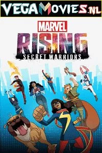 Marvel Rising: Secret Warriors (2018) Dual Audio [Hindi-English] 480p - 720p