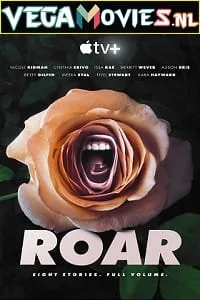 Roar (2022) Season 1 [English – Hindi Subtitles] Appletv+ WEB Series 720p WEB-DL