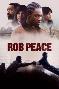 Rob Peace (2024) Dual Audio {Hindi-English} Netflix WEB-DL 480p - 720p - 1080p